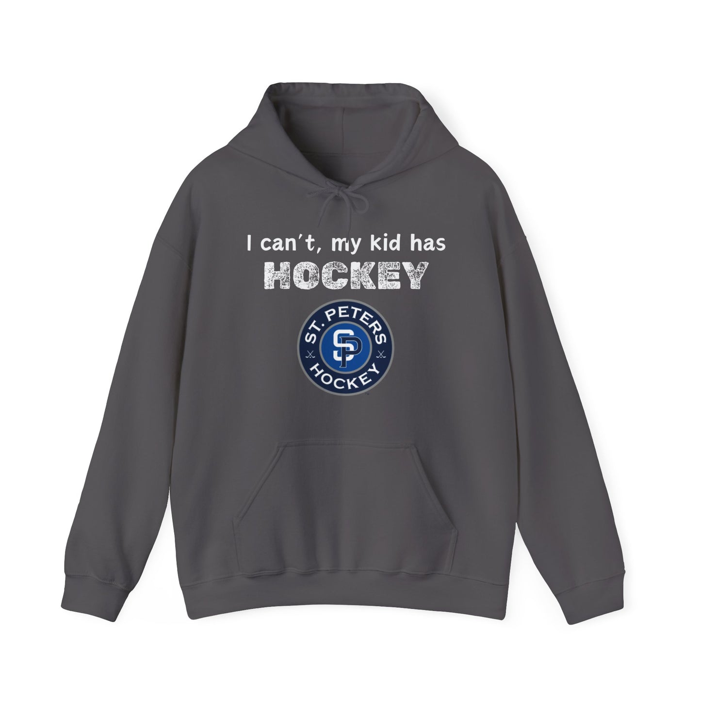 STP I can't, my kid has hockey - Unisex Heavy Blend™ Hooded Sweatshirt