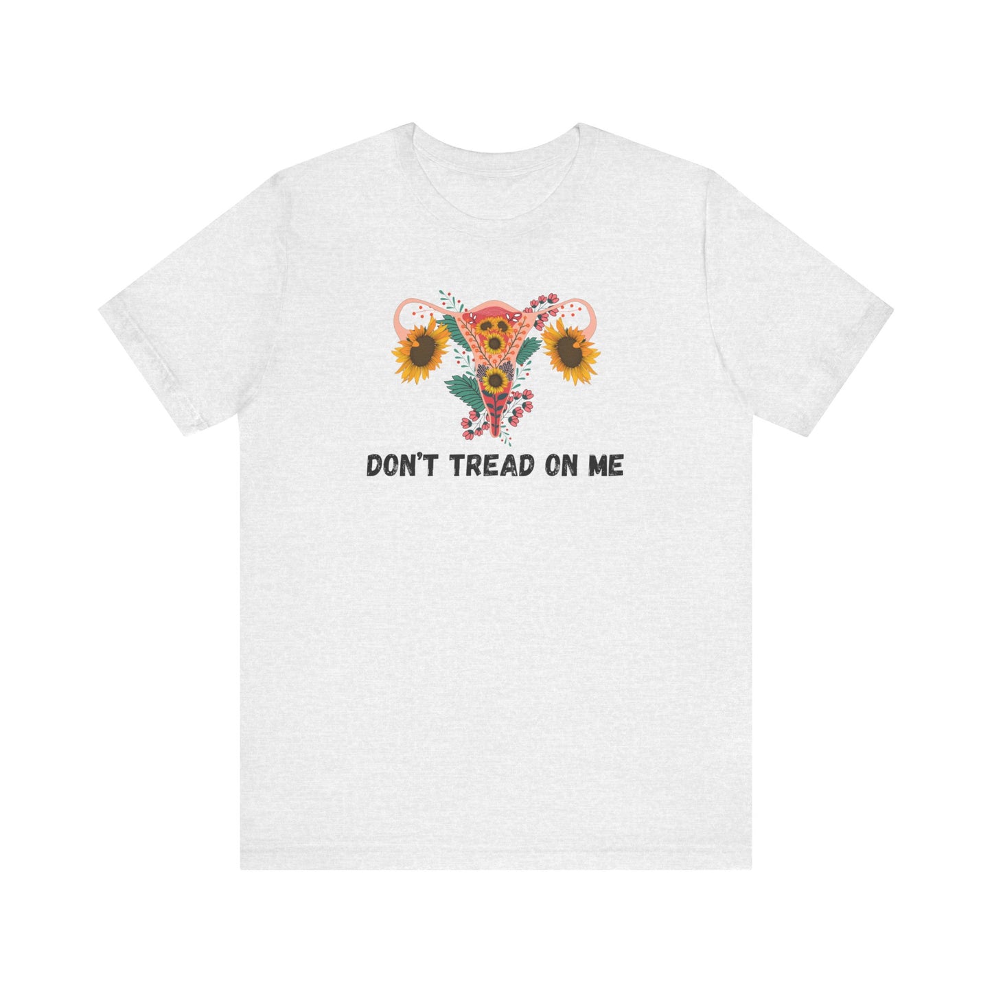 Don't Tread on Me - Bella + Canvas Unisex Jersey Short Sleeve Tee