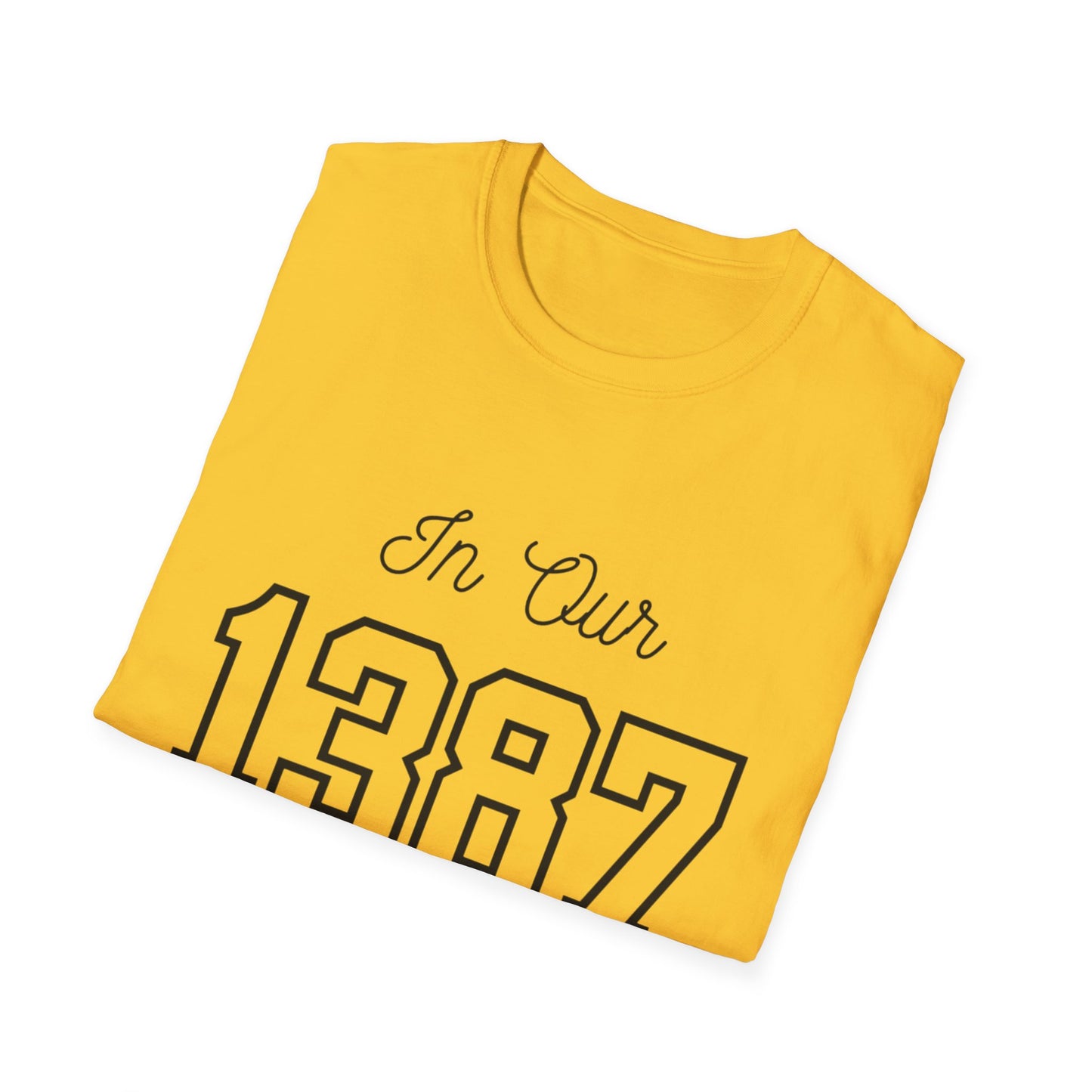 In Our Love Era *1387* TShirt - Unisex Softstyle T-Shirt