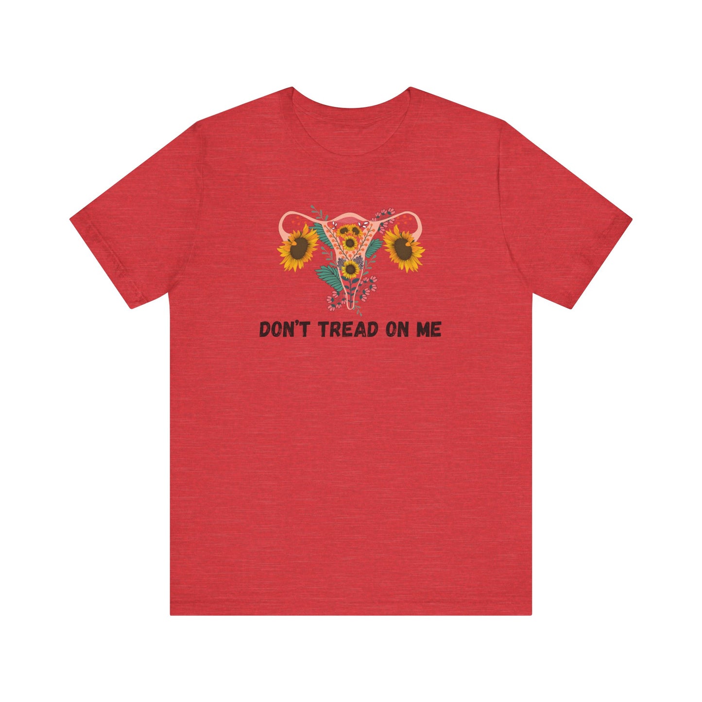 Don't Tread on Me - Bella + Canvas Unisex Jersey Short Sleeve Tee