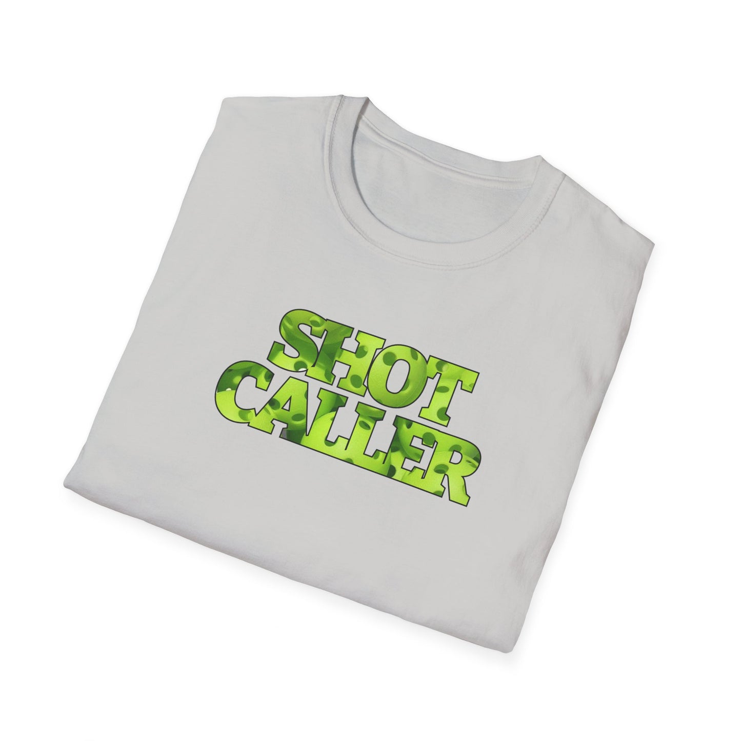 Shot Caller Pickleball - Unisex Softstyle T-Shirt