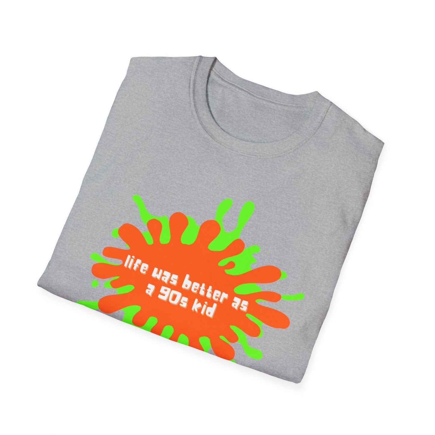 Life was better as a 90s kid Unisex Softstyle T-Shirt