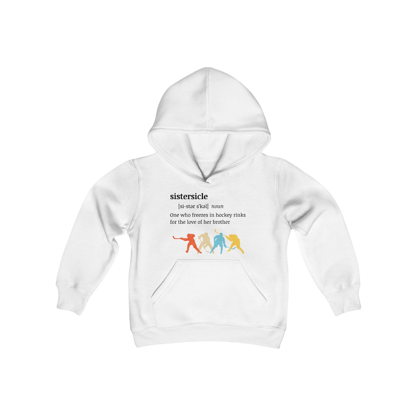 Sistersicle - Hockey Sister Hoodie (Sister of Brother) - Youth Heavy Blend Hooded Sweatshirt