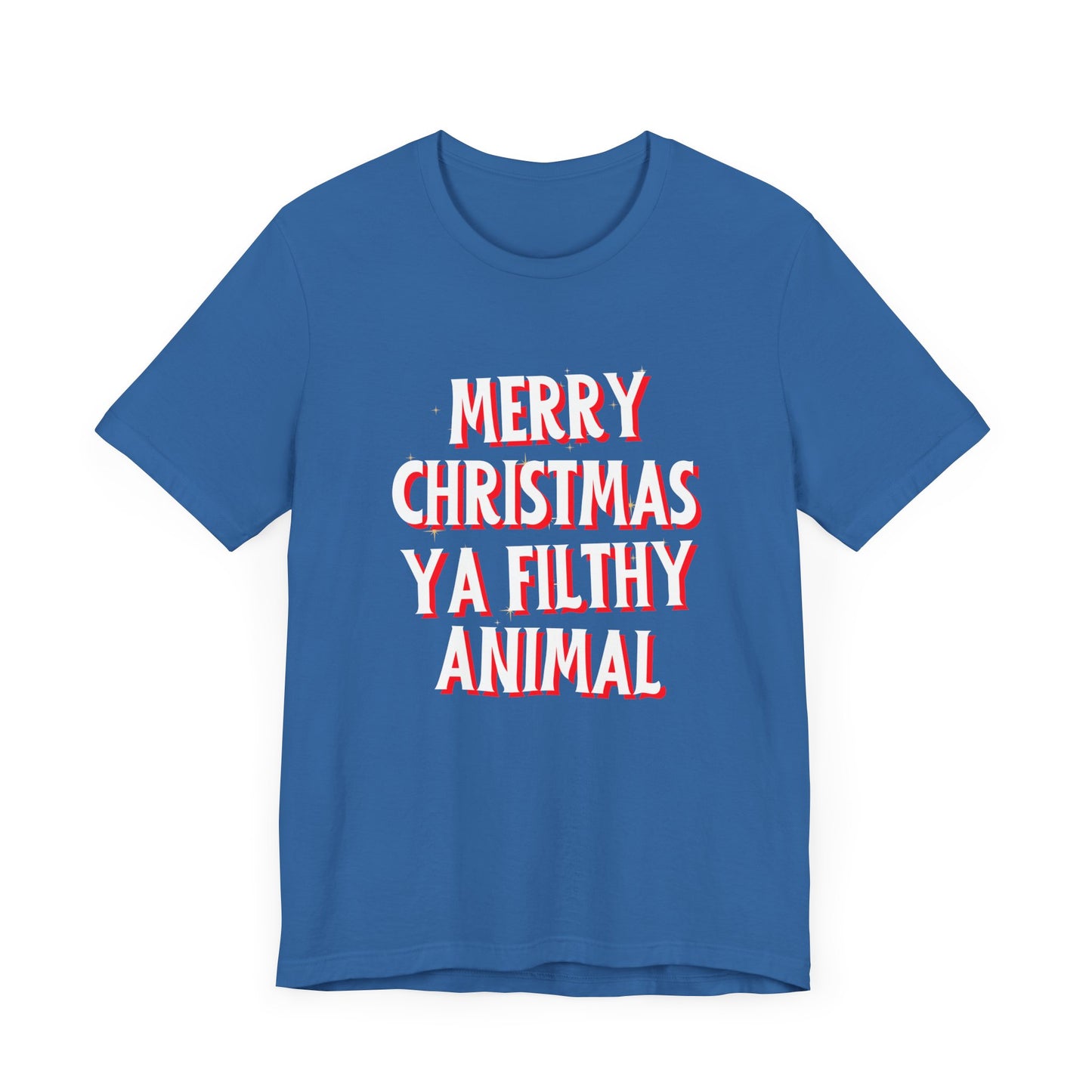 Merry Christmas Ya Filthy Animal Unisex Jersey Short Sleeve Tee