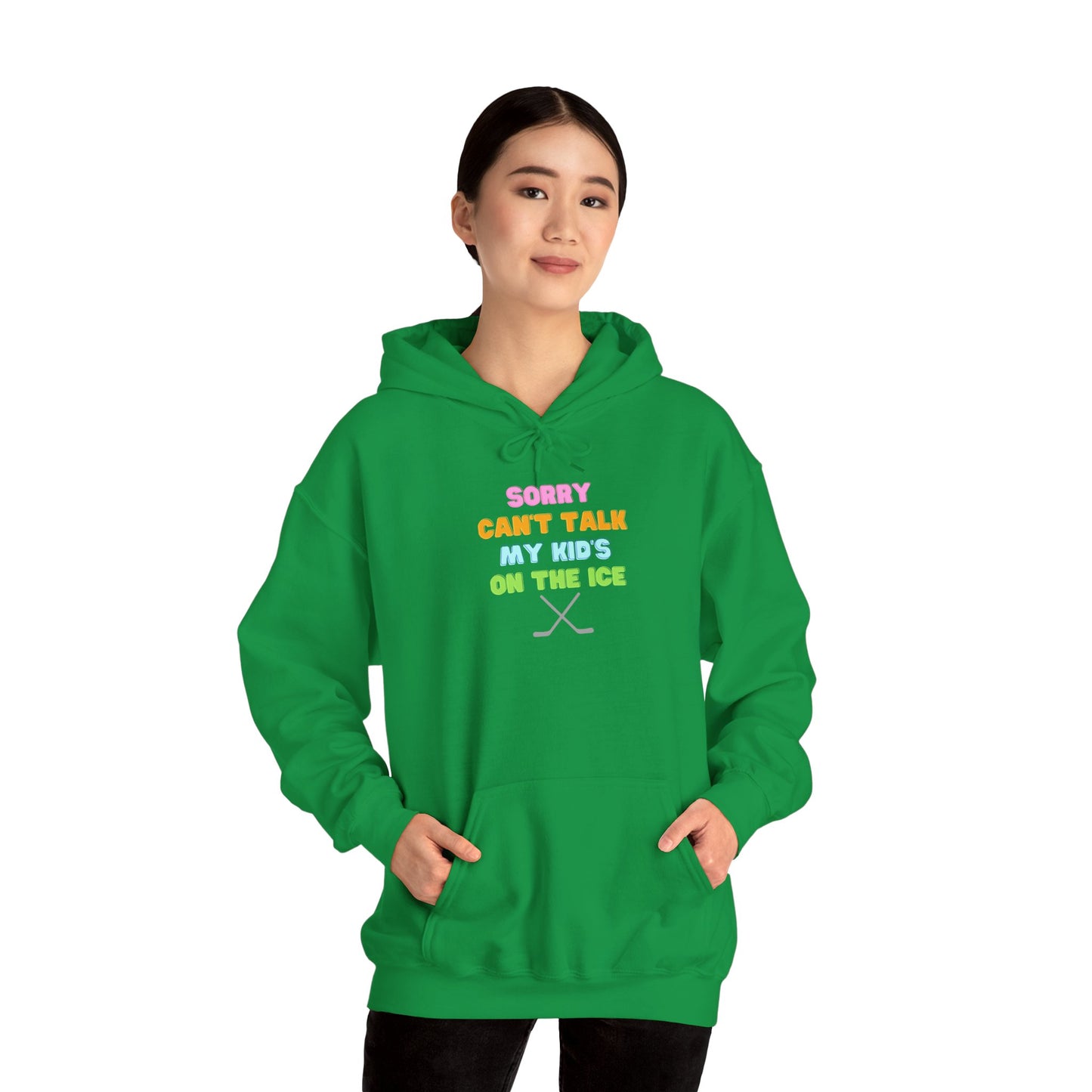 Sorry Can't Talk My Kid's On the Ice - Unisex Heavy Blend™ Hooded Sweatshirt