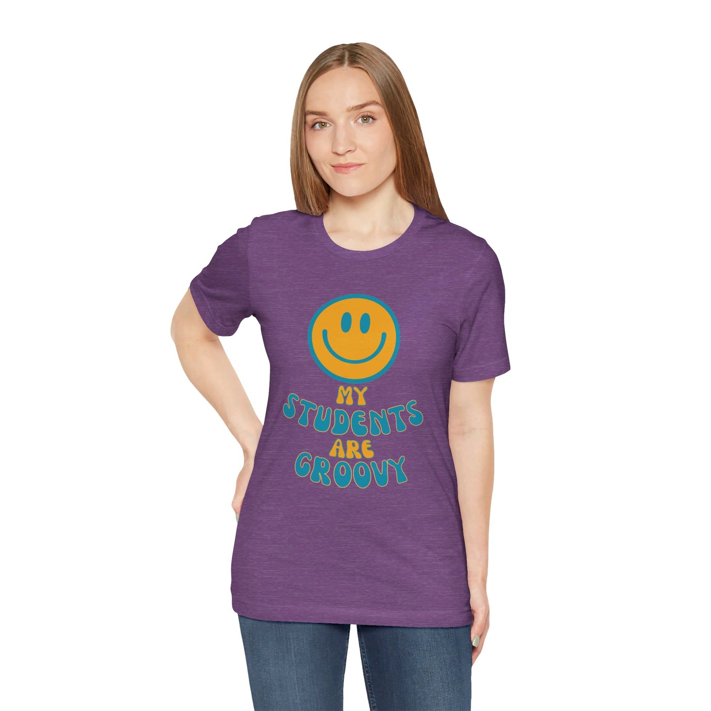 My Students are Groovy Tshirt - Unisex Jersey Short Sleeve Tee