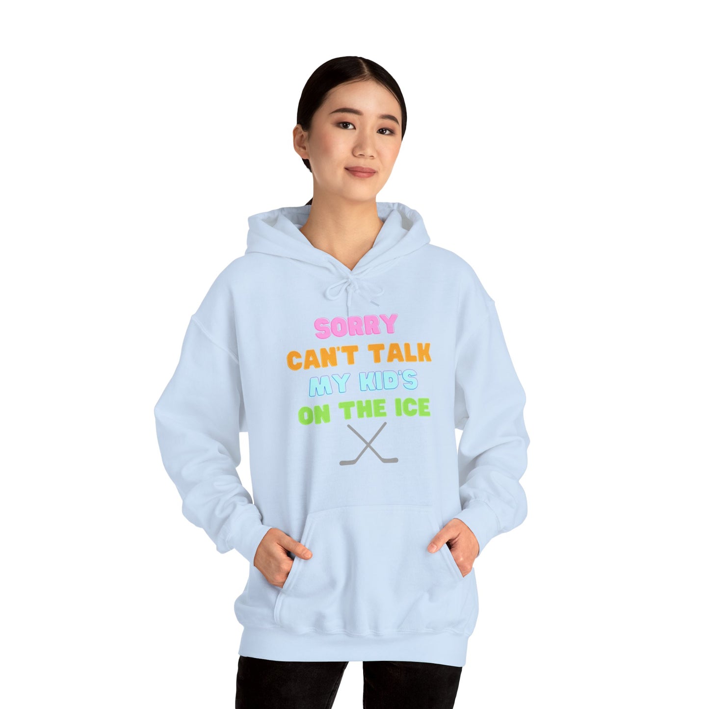 Sorry Can't Talk My Kid's On the Ice - Unisex Heavy Blend™ Hooded Sweatshirt