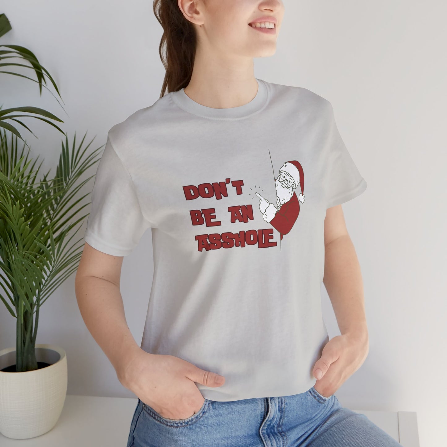 Christmas Don't be an A$$hole - Unisex Jersey Short Sleeve Tee