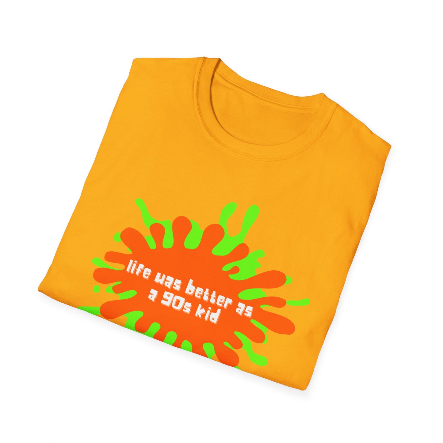 Life was better as a 90s kid Unisex Softstyle T-Shirt