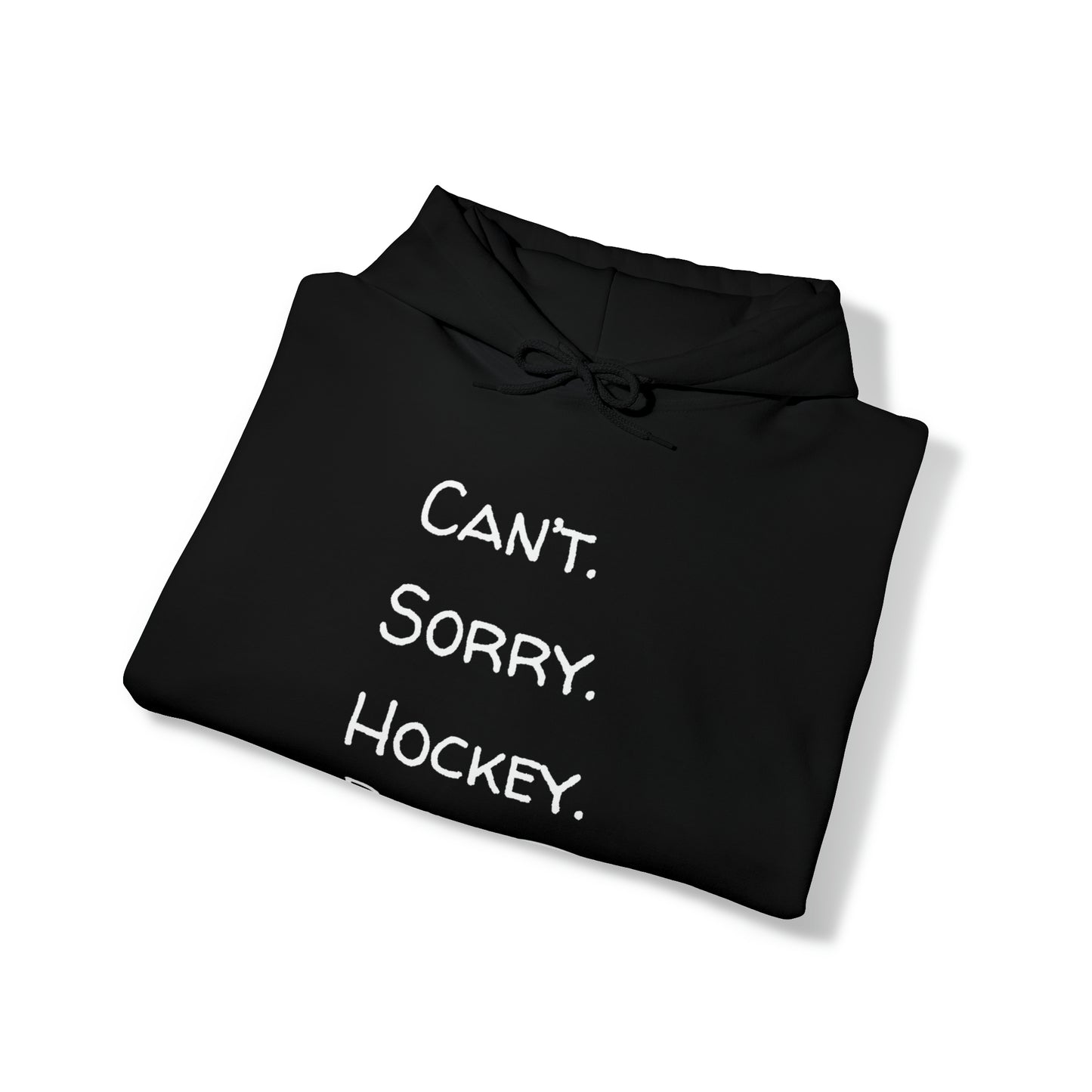 Can't. Sorry. Hockey. Bye. Hoodie - Unisex Heavy Blend™ Hooded Sweatshirt