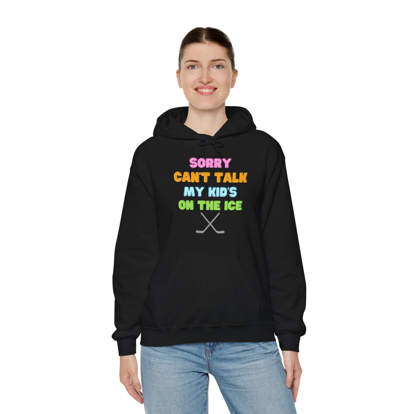 Sorry Can't Talk My Kid's On the Ice - Unisex Heavy Blend™ Hooded Sweatshirt