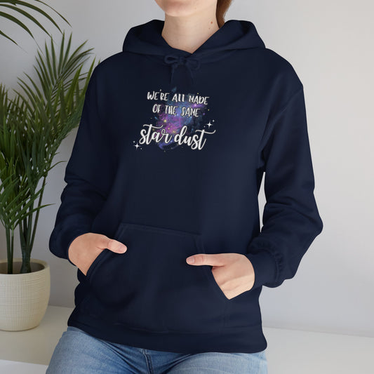 We're All Made of the Same Star Dust Hoodie - Unisex Heavy Blend™ Hooded Sweatshirt