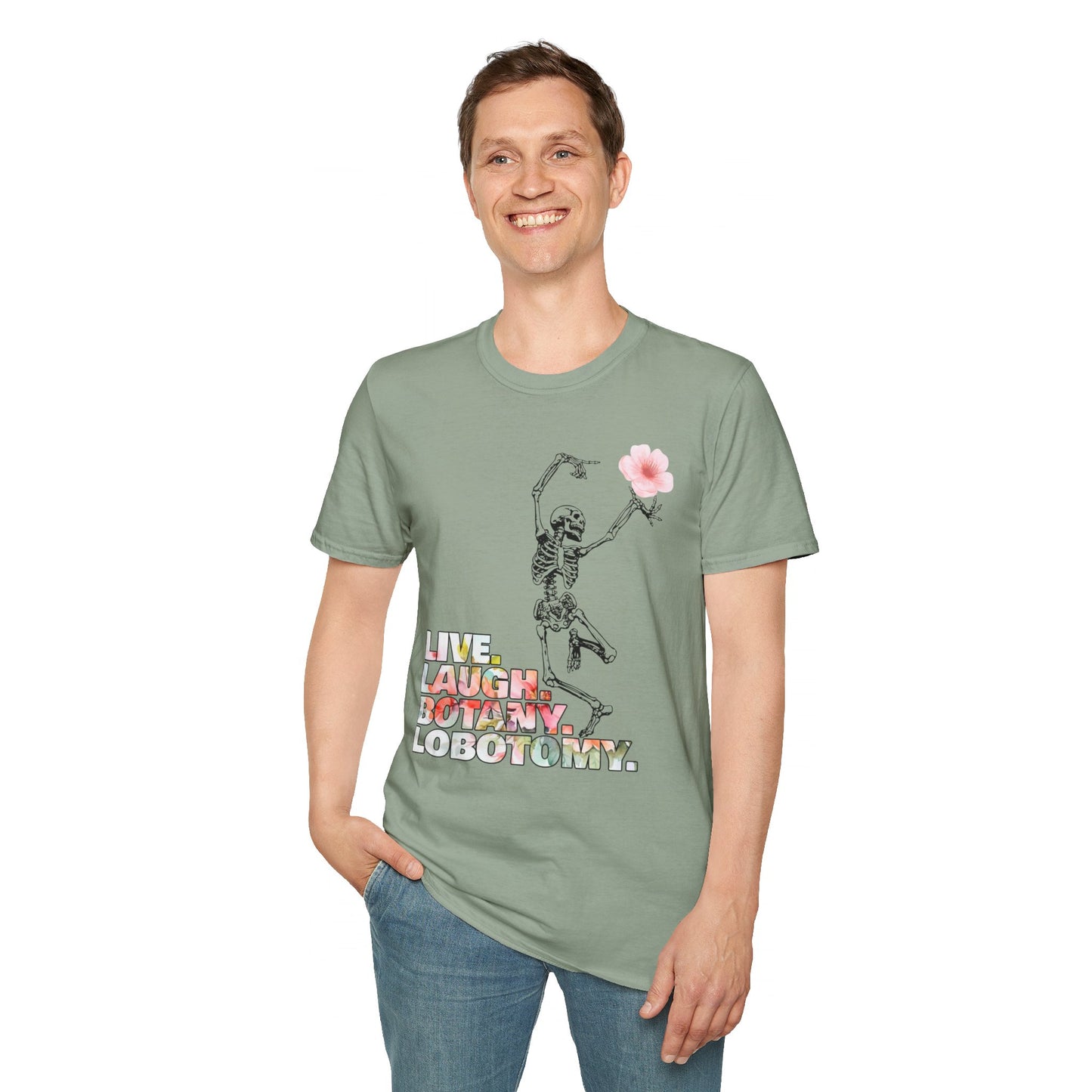 Live. Laugh. Botany. Lobotomy. - Unisex Softstyle T-Shirt