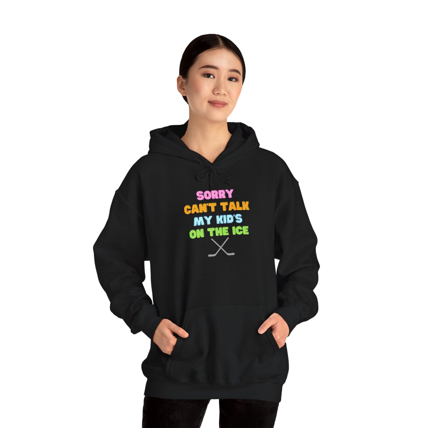 Sorry Can't Talk My Kid's On the Ice - Unisex Heavy Blend™ Hooded Sweatshirt