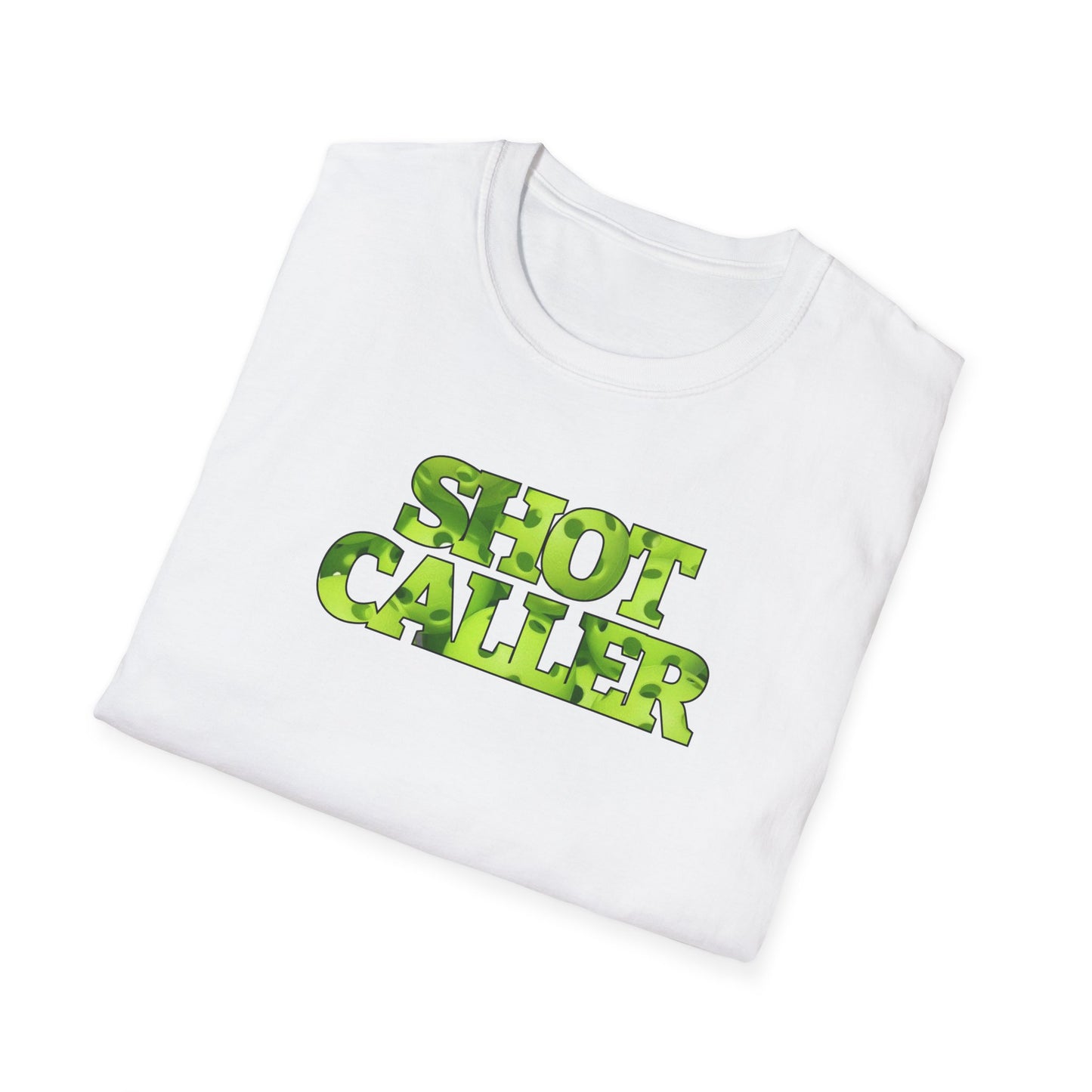 Shot Caller Pickleball - Unisex Softstyle T-Shirt