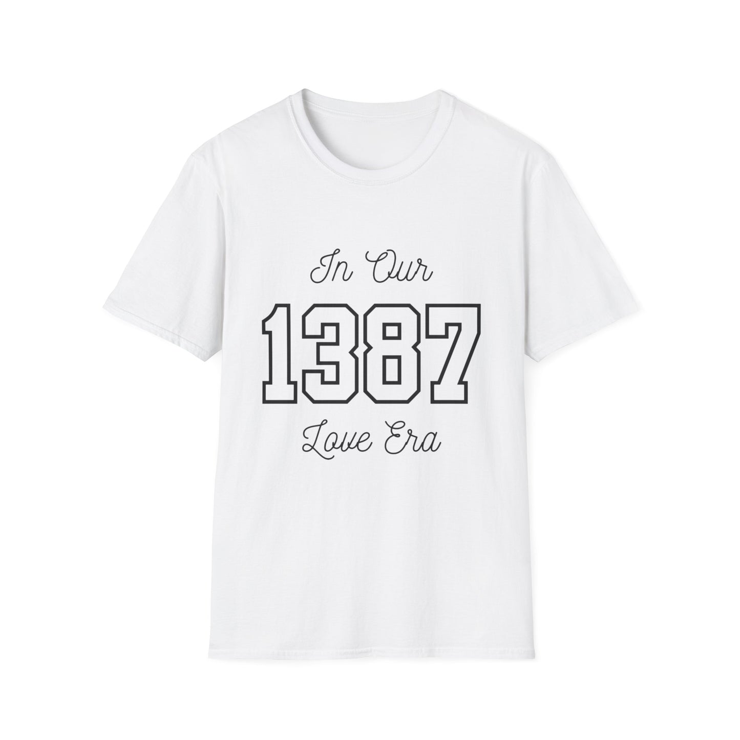 In Our Love Era *1387* TShirt - Unisex Softstyle T-Shirt