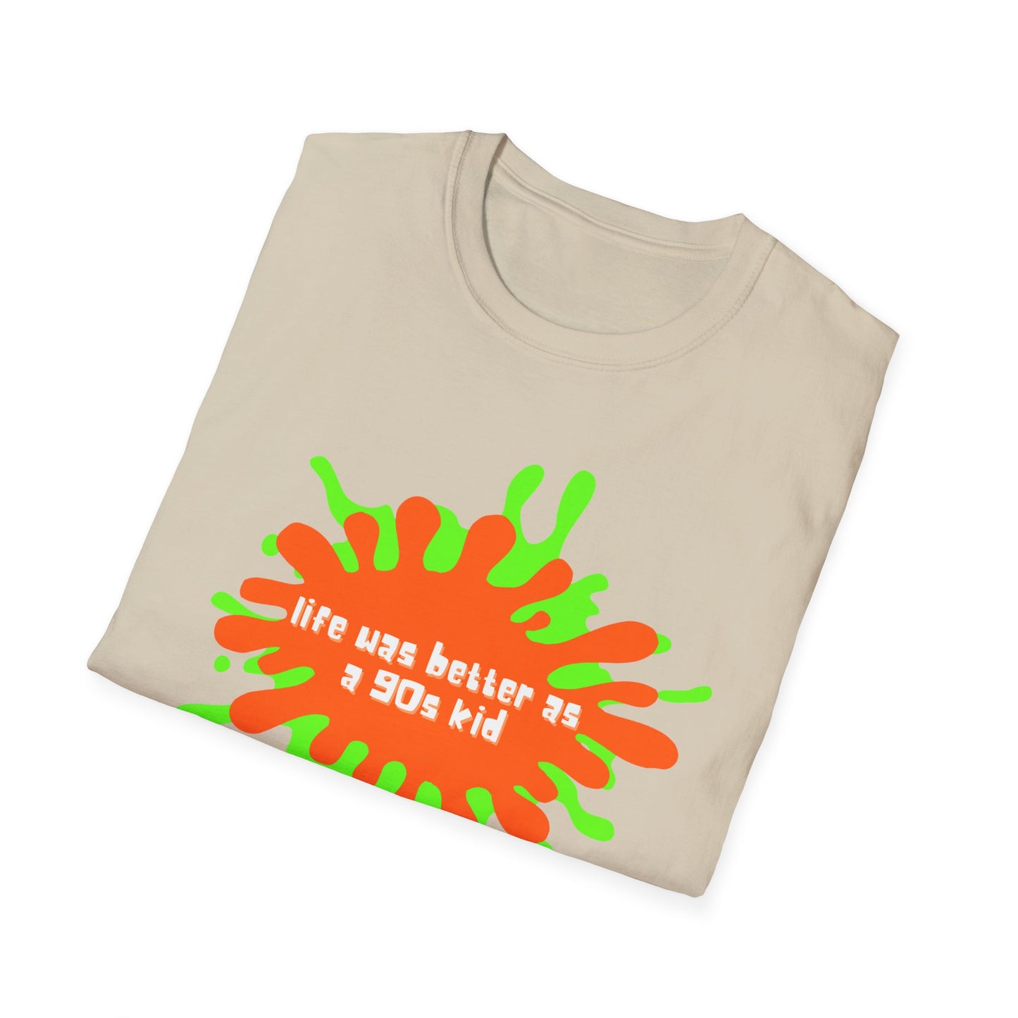 Life was better as a 90s kid Unisex Softstyle T-Shirt