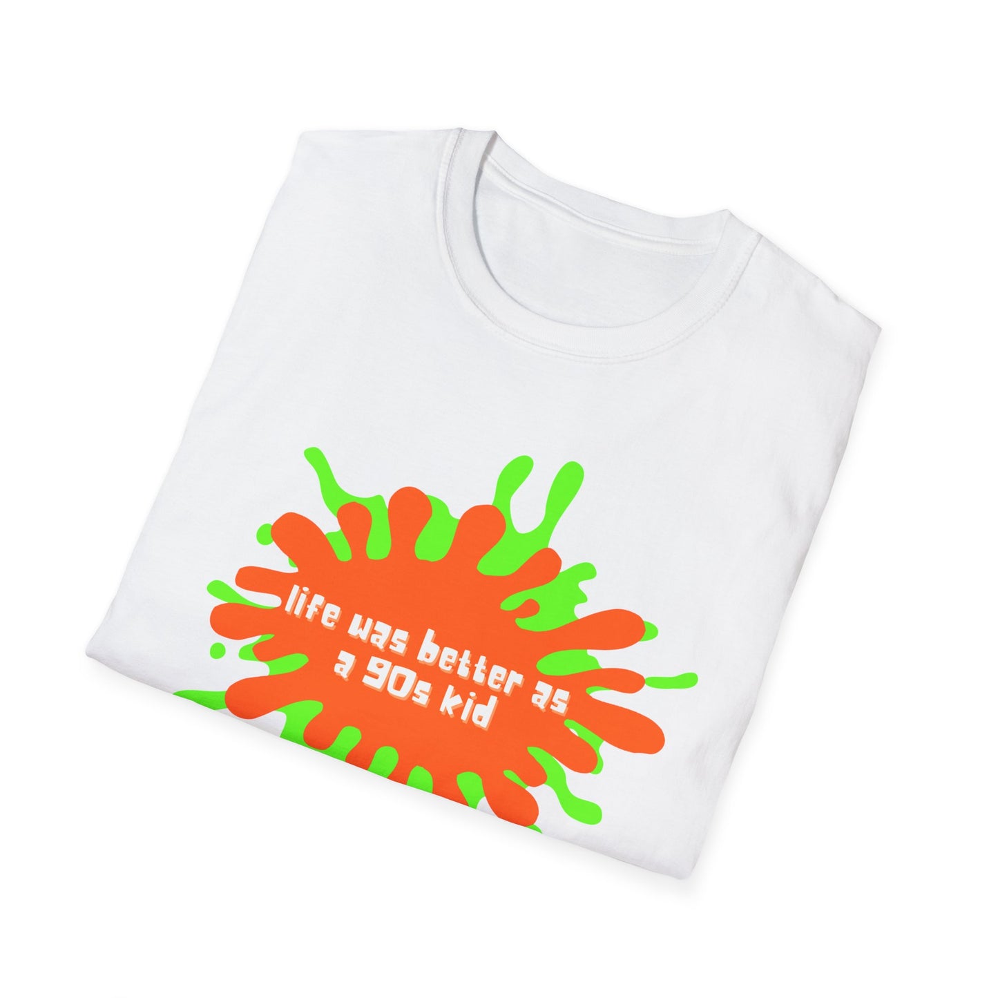 Life was better as a 90s kid Unisex Softstyle T-Shirt