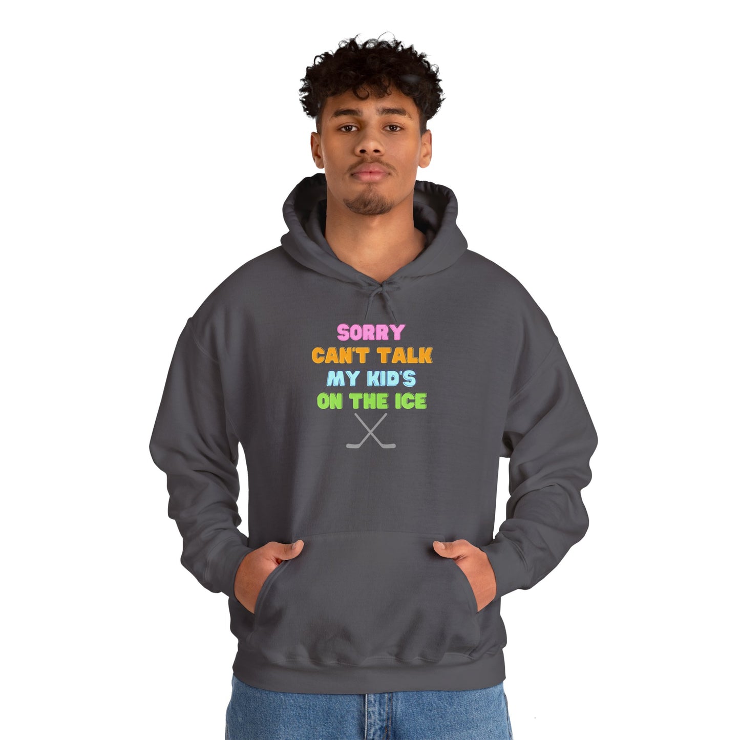 Sorry Can't Talk My Kid's On the Ice - Unisex Heavy Blend™ Hooded Sweatshirt