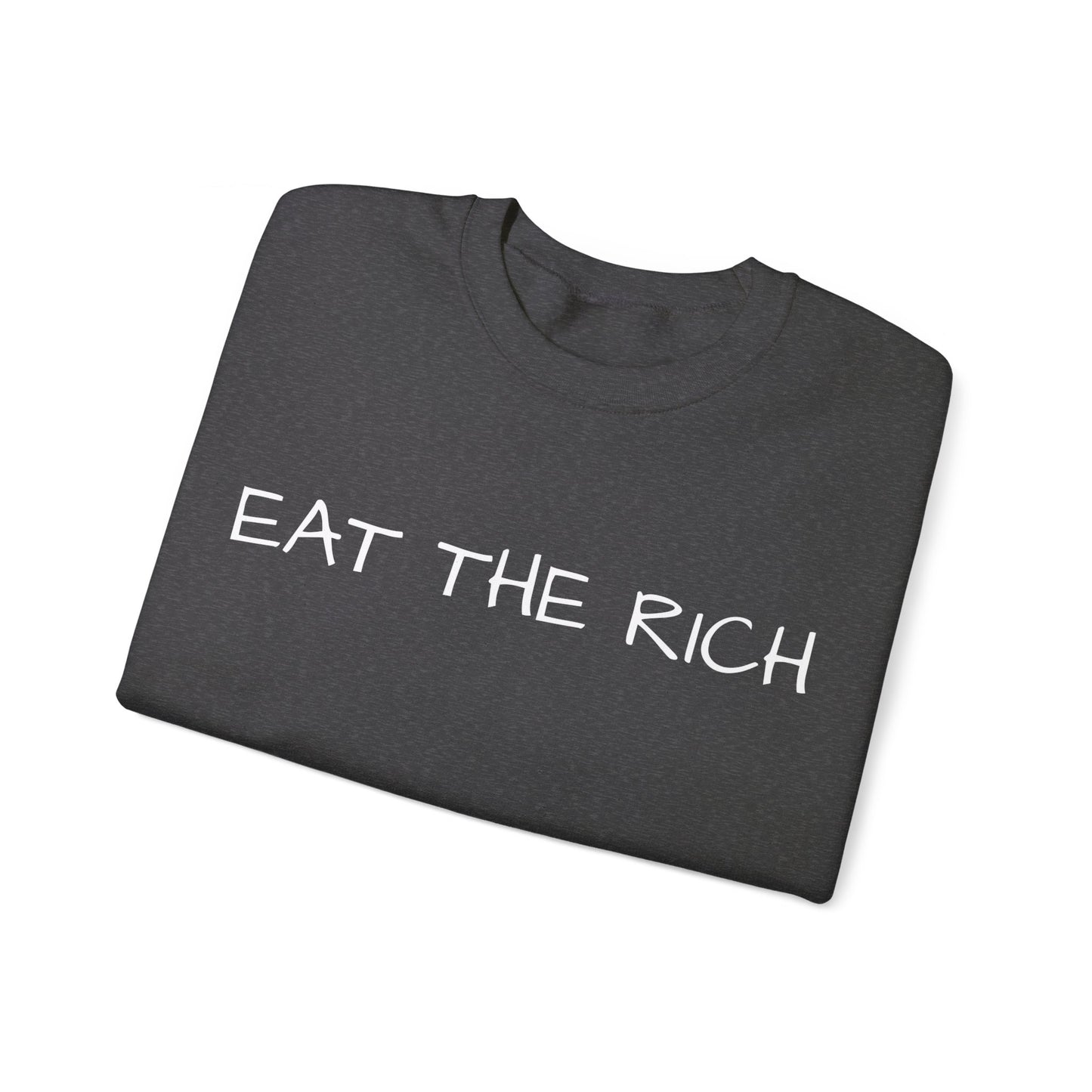 Eat the Rich - Unisex Heavy Blend™ Crewneck Sweatshirt