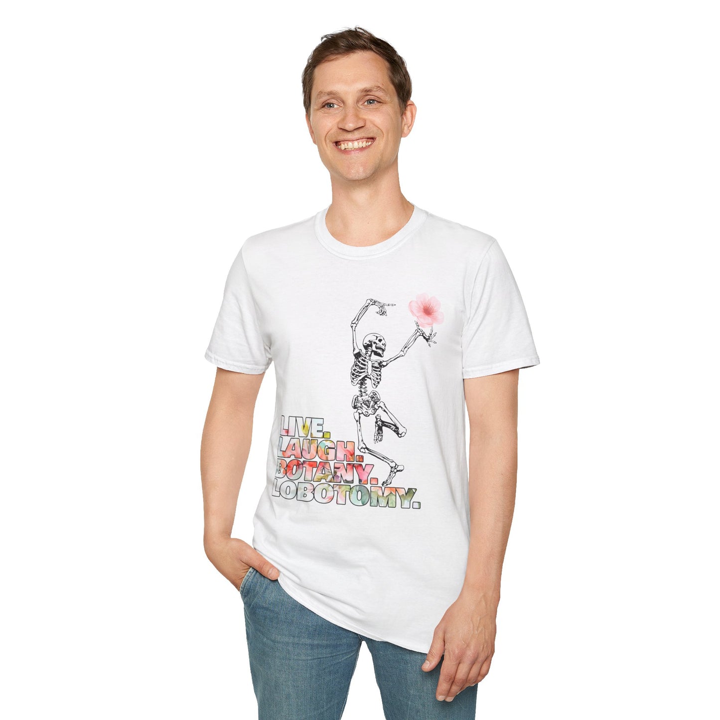 Live. Laugh. Botany. Lobotomy. - Unisex Softstyle T-Shirt